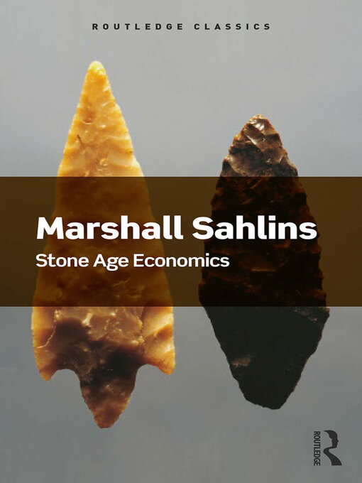 Title details for Stone Age Economics by Marshall Sahlins - Available